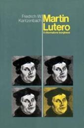 Martin Lutero, il riformatore borghese