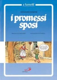 I Promessi sposi a fumetti - Alessandro Manzoni - Libro San Paolo Edizioni 2001, Fumetti a scuola | Libraccio.it