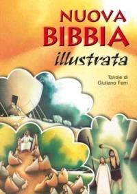 Nuova Bibbia illustrata - Francesca Bosca - Libro San Paolo Edizioni 2005, I più bei libri per ragazzi | Libraccio.it