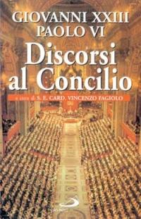 Discorsi al Concilio  - Libro San Paolo Edizioni 1996, Vita quotidiana, vita cristiana | Libraccio.it