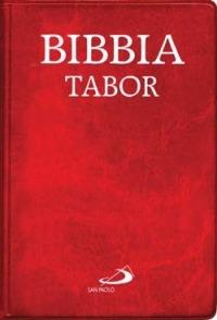 Bibbia Tabor  - Libro San Paolo Edizioni 2012, Bibbia. Antico Testamento. Testi | Libraccio.it