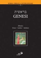 Genesi. Testo ebraico, greco, latino e italiano