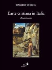 L' arte cristiana in Italia. Vol. 2: Rinascimento.