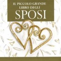 Il piccolo grande libro degli sposi  - Libro San Paolo Edizioni 2006, Miniperle | Libraccio.it