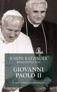 Giovanni Paolo II. Il mio amato predecessore - Benedetto XVI (Joseph Ratzinger) - Libro San Paolo Edizioni 2007, Benedetto XVI | Libraccio.it