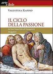 Il ciclo della passione in san Maurizio al Monastero Maggiore