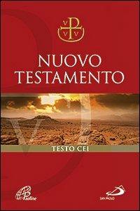 Nuovo Testamento Via Verità e Vita. Per i credenti  - Libro San Paolo Edizioni 2013, Vangelo. Nuovo Testamento. Testi | Libraccio.it