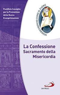 La confessione. Sacramento della misericordia  - Libro San Paolo Edizioni 2015, Guide San Paolo | Libraccio.it