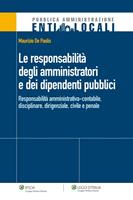   Le responsabilità degli amministratori e dei dipendenti pubblici
