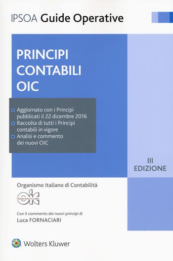 Principi contabili OIC. Con Contenuto digitale per download e accesso on line  - Libro Ipsoa 2017, Guide operative | Libraccio.it