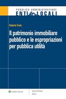 Il patrimonio immobiliare pubblico e le espropriazioni per pubblica utilità