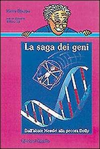 La saga dei geni. Dall'abate Mendel alla pecora Dolly - Pierre Douzou - Libro edizioni Dedalo 1998, Nuova biblioteca Dedalo | Libraccio.it