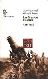 La grande guerra. 1914-1918