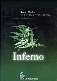 La Divina Commedia. Inferno. Con guida allo studio. Con CD-ROM - Dante Alighieri, SAPEGNO NATALINO - Libro La Nuova Italia 2004 | Libraccio.it
