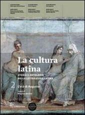 La cultura latina. Con espansione online. Vol. 1