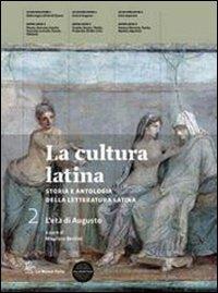 La cultura latina. Con espansione online. Vol. 1 - Maurizio Bettini - Libro La Nuova Italia 2011 | Libraccio.it