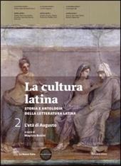 La cultura latina. Con espansione online. Vol. 2