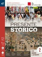 Presente storico. Con Extrakit-Openbook. Con e-book. Con espansione online. Vol. 2 - Valerio Castronovo - Libro La Nuova Italia 2015 | Libraccio.it