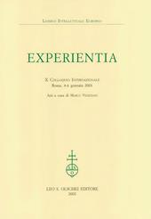 Experientia. 10° Colloquio internazionale (Roma, 4-6 gennaio 2001)