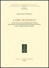 L'oro di Dongo ovvero per una storia del patrimonio librario del convento dei Frati Minori di Santa Maria del Fiume (con il catalogo degli incunaboli)