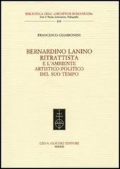 Bernardino Lanino ritrattista e l'ambiente artistico-politico del suo tempo