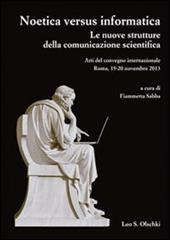Noetica versus informatica. Le nuove strutture della conoscenza scientifica. Atti del Convegno Internazionale (Roma, 19-20 novembre 2013)