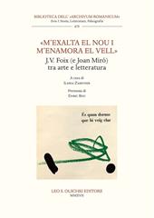 «M’exalta el nou i m’enamora el vell». J.V. Foix (e Joan Mirò) tra arte e letteratura