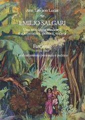 Emilio Salgari. Una mitologia moderna tra letteratura, politica, società. Vol. 2: Fascismo (1916-1943). Lo sfruttamento personale e politico.