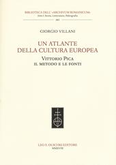 Un atlante della cultura europea. Vittorio Pica. Il metodo e le fonti
