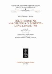 Scritti editi ne «La Galleria di Minerva» I, 1696; II, 1697; III, 1700