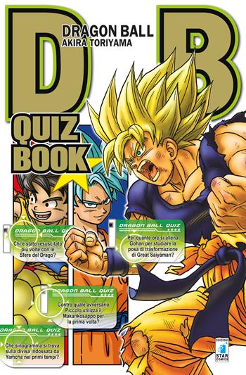 Dragon Ball quiz book. Con Poster - Akira Toriyama - Libro Star Comics 2017 | Libraccio.it