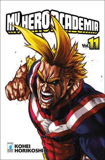 My Hero Academia. Vol. 11: La fine dell'inizio, l'inizio della fine - Kohei Horikoshi - Libro Star Comics 2017, Dragon | Libraccio.it
