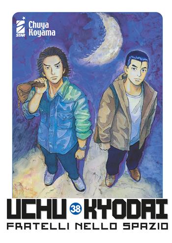 Uchu Kyodai. Fratelli nello spazio. Vol. 38 - Chuya Koyama - Libro Star Comics 2021, Must | Libraccio.it