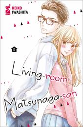 Living-room Matsunaga-san. Vol. 5