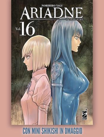 Ariadne in the blue sky. Con mini shikishi. Vol. 16 - Norihiro Yagi - Libro Star Comics 2023, Kappa extra | Libraccio.it