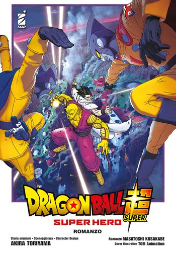 Dragon Ball Super. Super hero - Akira Toriyama, Masatoshi Kusakabe - Libro Star Comics 2023 | Libraccio.it