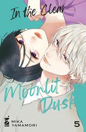 In the clear moonlit dusk. Vol. 5