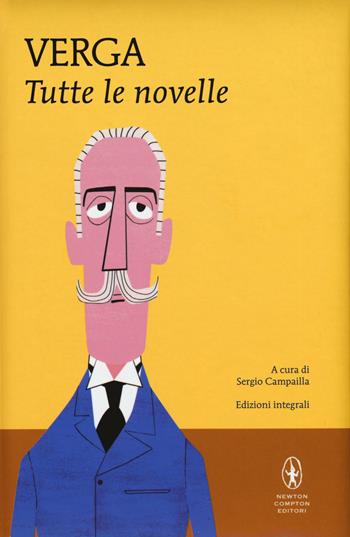 Tutte le novelle. Ediz. integrale - Giovanni Verga - Libro Newton Compton Editori 2017, I MiniMammut | Libraccio.it