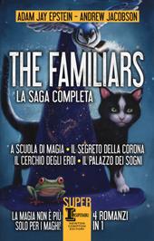 The Familiars: A scuola di magia-Il segreto della corona-Il cerchio degli eroi-Il palazzo dei sogni