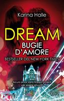   Dream. Bugie d'amore