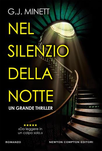 Nel silenzio della notte - G.J. Minett - Libro Newton Compton Editori 2019, Nuova narrativa Newton | Libraccio.it