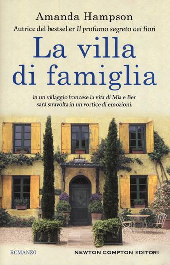 La villa di famiglia - Amanda Hampson - Libro Newton Compton Editori 2019, 3.0 | Libraccio.it