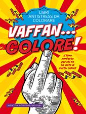 Vaffan...colore! Libri antistress da colorare