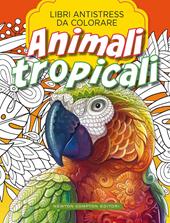 Animali tropicali. Libri antistress da colorare