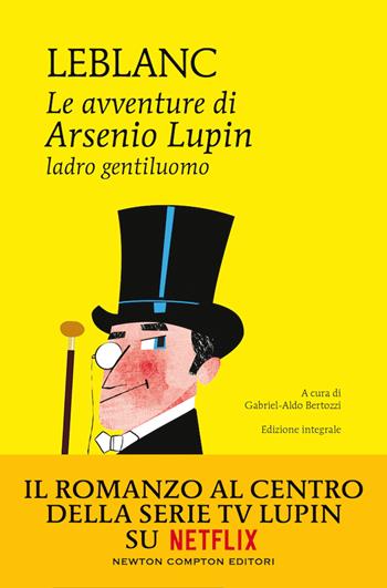 Le avventure di Arsenio Lupin, ladro gentiluomo. Ediz. integrale - Maurice Leblanc - Libro Newton Compton Editori 2021, I MiniMammut | Libraccio.it