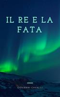   Il re e la fata