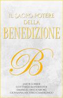 Il sacro potere della benedizione
