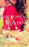   Mai nessuno al mondo