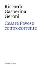 Cesare Pavese controcorrente
