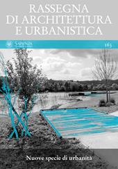 Rassegna di architettura e urbanistica. Vol. 163: Nuove specie di urbanità.